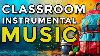 Focus amp Study Music  Instrumental Pop Hits for the Classroom [upl. by Kiernan193]