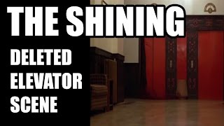 Stanley Kubricks The Shining Deleted Elevator Scene [upl. by Narrad]