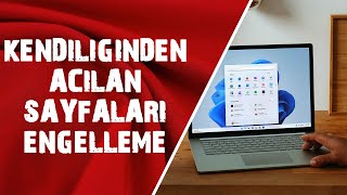 İnternette Kendiliğinden Açılan Sayfaları Engelleme [upl. by Aivekahs]