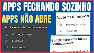 APLICATIVOS FECHANDO SOZINHO E NÃO ABRE  APP APRESENTA FALHAS CONTINUAMENTE [upl. by Budde]