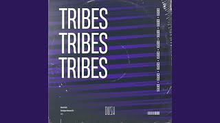 Tribes [upl. by Estella]