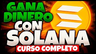 🟣 Millonarios Con SOLANA en 2024 Curso Gratis de 0 a 100 🟣 [upl. by Conney267]