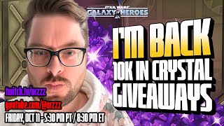 SWGOH 10K Crystals Giveaway  GAC RETURN STREAM swgoh starwars [upl. by Hedwig]