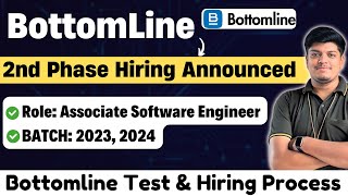 BottomLine Tech 2nd Phase Biggest Hiring Announced Off Campus Drive 2023 2024 BATCH  Test Process [upl. by Alekin]