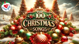 Top 100 Christmas Songs of All Time 🎄 Best Christmas Music Playlist 🎄 Merry Christmas 2023 [upl. by Titania]