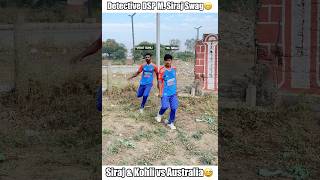 Detective DSP Mohammed Siraj and Virat Kohli😁 shorts cricket trending [upl. by Oilicec140]