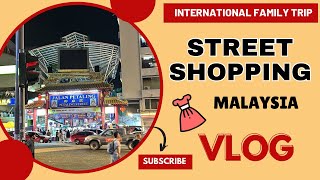 Street Shopping പോയാലോ 😱 Petaling Street  Malayalam Vlog travel malayalam [upl. by Bissell]