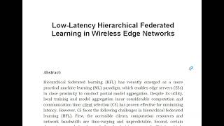 Low Latency Hierarchical Federated Learning in Wireless Edge Networks [upl. by Olmsted859]