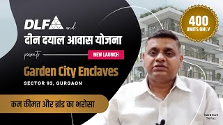 Newly Launched DLF Garden City Enclave Floors  DLF DDJAY Plots Sector 93 Gurgaon  Limited Units [upl. by Newberry]