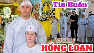 TIN BUỒN ĐẾN VỢ CHỒNG HỒNG LOAN  HẢI [upl. by Esinel]