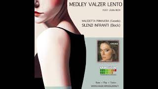 Medley Valzer Lento Maledetta Primavera Cassella amp Silenzi Infranti Beck [upl. by Mcnair]