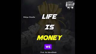 Fakye Pondis Life Is Money Lyrics Video [upl. by Ronni409]