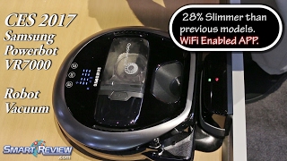 CES 2017  Samsung PowerBot VR7000 Robot Vacuum  SmartReviewcom [upl. by Vigen]