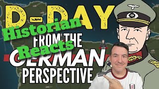 DDay from the German Perspective  Armchair Historian Reaction [upl. by Wynny]