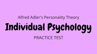 Practice Test  Individual Psychology  Alfred Adler for BLEPP reviewers [upl. by Criswell]