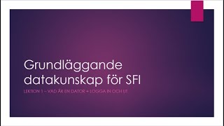 Datalektion 1 Vindeln SFI Evelina [upl. by Nagrom628]