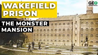 Wakefield Prison The UKs Monster Mansion [upl. by Farron]