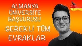 ALMANYADA ÜNİVERSİTE OKUMAK  Başvuru Gerekli Evraklar [upl. by Ekusoyr]