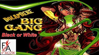 Dolapdere Big Gang  Black or White Official Lyric Video [upl. by Aleyak158]