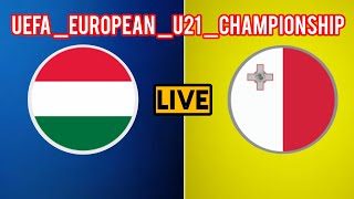 Hungary U21 vs Malta U21 Live football match UEFA European U21 Championship qualifications 2024 [upl. by Atsirhcal]