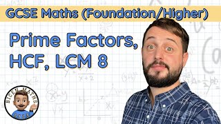 Prime Factors HCF LCM 8 • LCM Examples • GCSE Maths FoundationHigher 🧮 [upl. by Tearle]