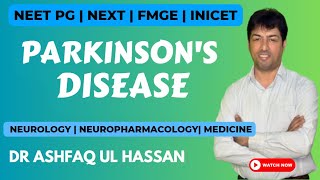 Parkinsonism Parkinson’s Disease  NEET PG  NEET SS  USMLE  FMGE [upl. by Adiuqal448]