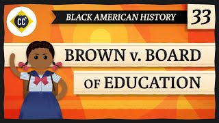 School Segregation and Brown v Board Crash Course Black American History 33 [upl. by Yarahs860]