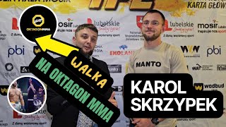 KAROL SKRZYPEK Z MOCNYM RYWALEM NA DEBIUT W OKTAGON MMA  MISTRZ TFL ZAWALCZY JESZCZE W POLSCE [upl. by Julio399]