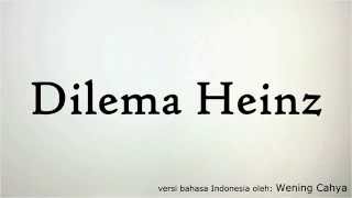 Heinzs Dilemma Dilema Heinz  Indonesian sub [upl. by Ahen766]