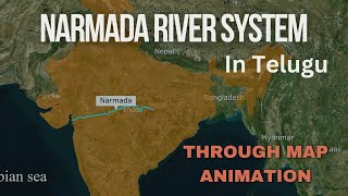 Narmada river system through map animation in Telugu  UPSC  TSPSC  APPSC [upl. by Yllib]