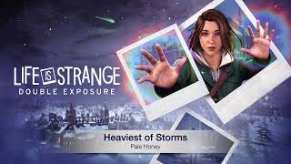 Heaviest of Storms  Pale Honey from quotLife is Strange Double Exposurequot [upl. by Asilam]