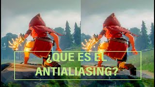 ¿QUE ES Y PARA QUE SIRVE EL ANTIALIASINGEN DOS MINUTOS [upl. by Tattan378]