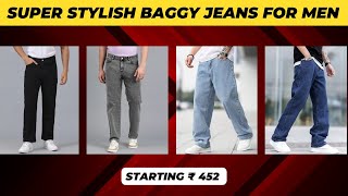 The ABSOLUTE BEST Baggy Jeans for Men Under Budget  Best for Street amp College  Starting ₹452 [upl. by Lam]