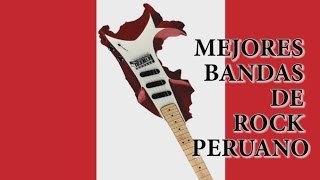 TOP 7 MEJORES BANDAS DE ROCK PERUANO [upl. by Nylinej]