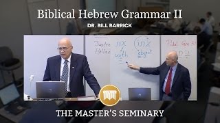 Lecture 1 Biblical Hebrew Grammar II  Dr Bill Barrick [upl. by Norahc]