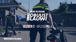 Politieserie RobuustBlauw seizoen 2 04 [upl. by Rhu321]