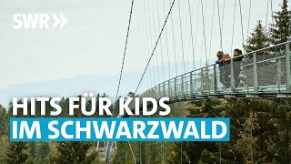 Mit der Familie im Schwarzwald – Tipps für Ausflüge die Kinder lieben  SWR Treffpunkt [upl. by Nwahsel]