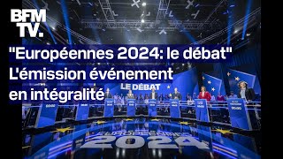 Européennes 2024 le débatquot [upl. by Kcirdneh651]