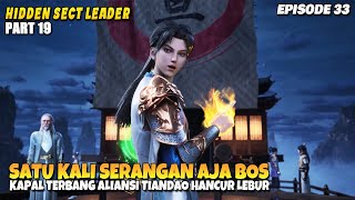 Menghancurkan Kapal Aliansi Tiandao Dengan Satu Serangan  Hidden Sect Leader Episode 33 [upl. by Aurelie]