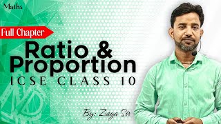 Ratio And Proportion  ICSE Class 10  Complete Chapter  Zaya Sir [upl. by Feldt286]