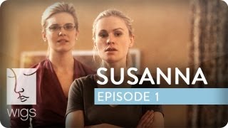 Susanna  Ep 1 of 12  Feat Maggie Grace amp Anna Paquin  WIGS [upl. by Annasus]