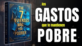 Los 7 GASTOS Invisibles que te HACEN Más Pobre Cada MES y Cómo Pararlos [upl. by Hanikahs600]