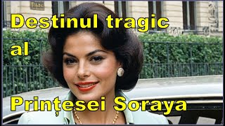 Prințesa Soraya a Iranului o viață de vis distrusă de un destin tragic [upl. by Ancalin923]