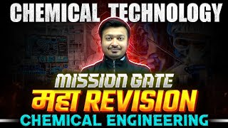 Chemical Technology  MAHA REVISION  Chemical Engineering  GATE 2024 [upl. by Layney851]