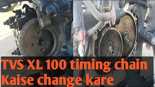 TVS XL 100 timing chain Kaise change Karen [upl. by Slade]