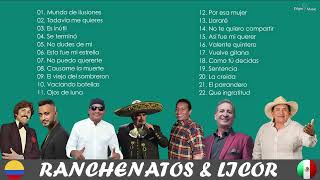 Ranchenatos amp Licor Vol 14 [upl. by Chilton]