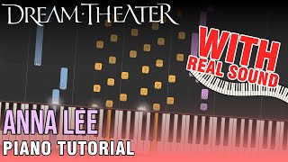 Dream Theater  Anna Lee Piano tutorial Synthesia Real piano Sound [upl. by Kihtrak]