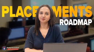 Complete Placements Roadmap  Ready Accountant  100 Placement [upl. by Diad]