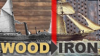 Transition from Wood to Iron in Shipbuilding [upl. by Elora]