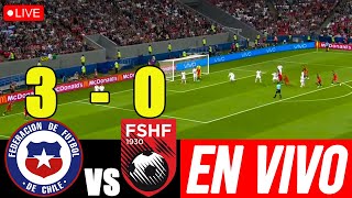 EN VIVO CHILE vs ALBANIA30 I AMISTOSO POR LA FECHA FIFA 2024 [upl. by Nylegna672]